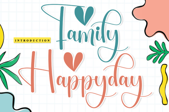 Family Happyday: A Touch of Joyful Typography