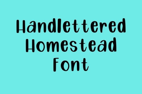 Handlettered Homestead: A Font That Elevates Your Creative Projects