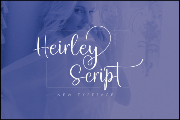 Heirley Script: Elevating Design with Elegant Typography
