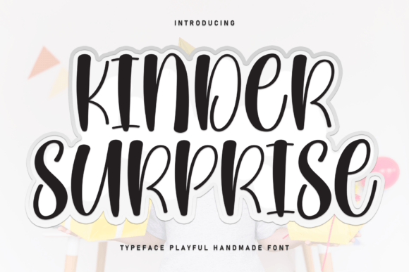 Kinder Surprise: A Sweet Handwritten Font for Designers