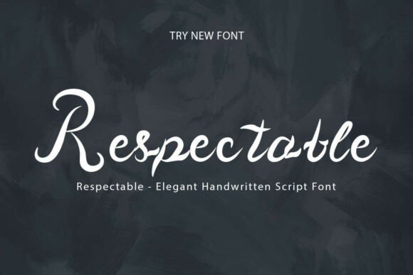 Respectable: Elevating Designs with Authentic Handwritten Elegance