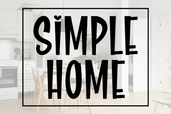Simple Home: Elevating Modern Design with Fluid Typography