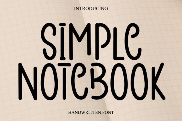 Simple Notebook: A Handwritten Font for Authentic Design